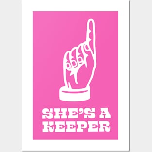 She's a keeper Posters and Art